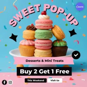 Dessert pop-up poster template with colorful macaron tower and cupcakes, turquoise confetti background, buy 2 get 1 free offer, this weekend badge, and visit us button